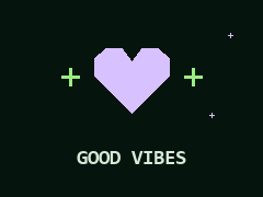 GOOD VIBES